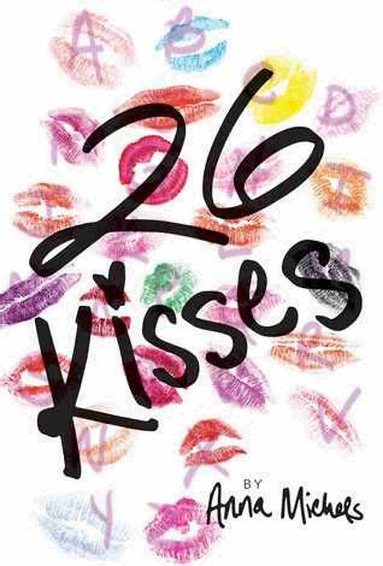 26 Kisses A Beautiful Love Journey 26 Kisses Simon Pridmore