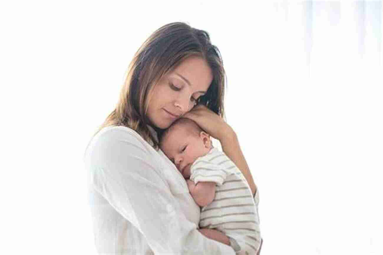 A Mother Holding Her Newborn Baby With Unconditional Love The Raw Reality Of A Mother S Love