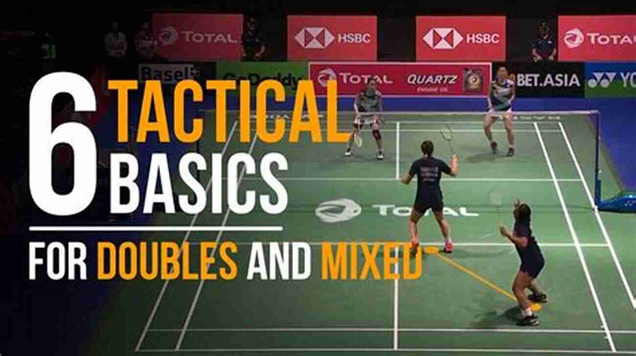 Badminton Tactics Outsmart Your Opponent Badminton: The Beginner S Guide