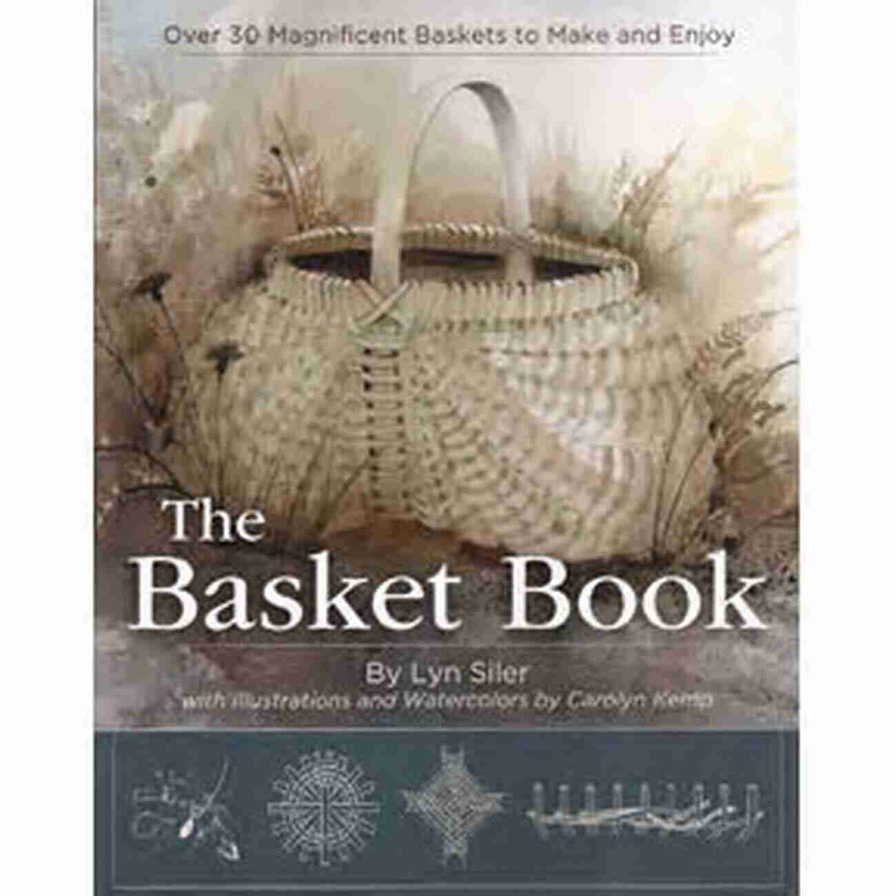 Beach Bag Basket The Basket Book: Over 30 Magnificent Baskets To Make And Enjoy