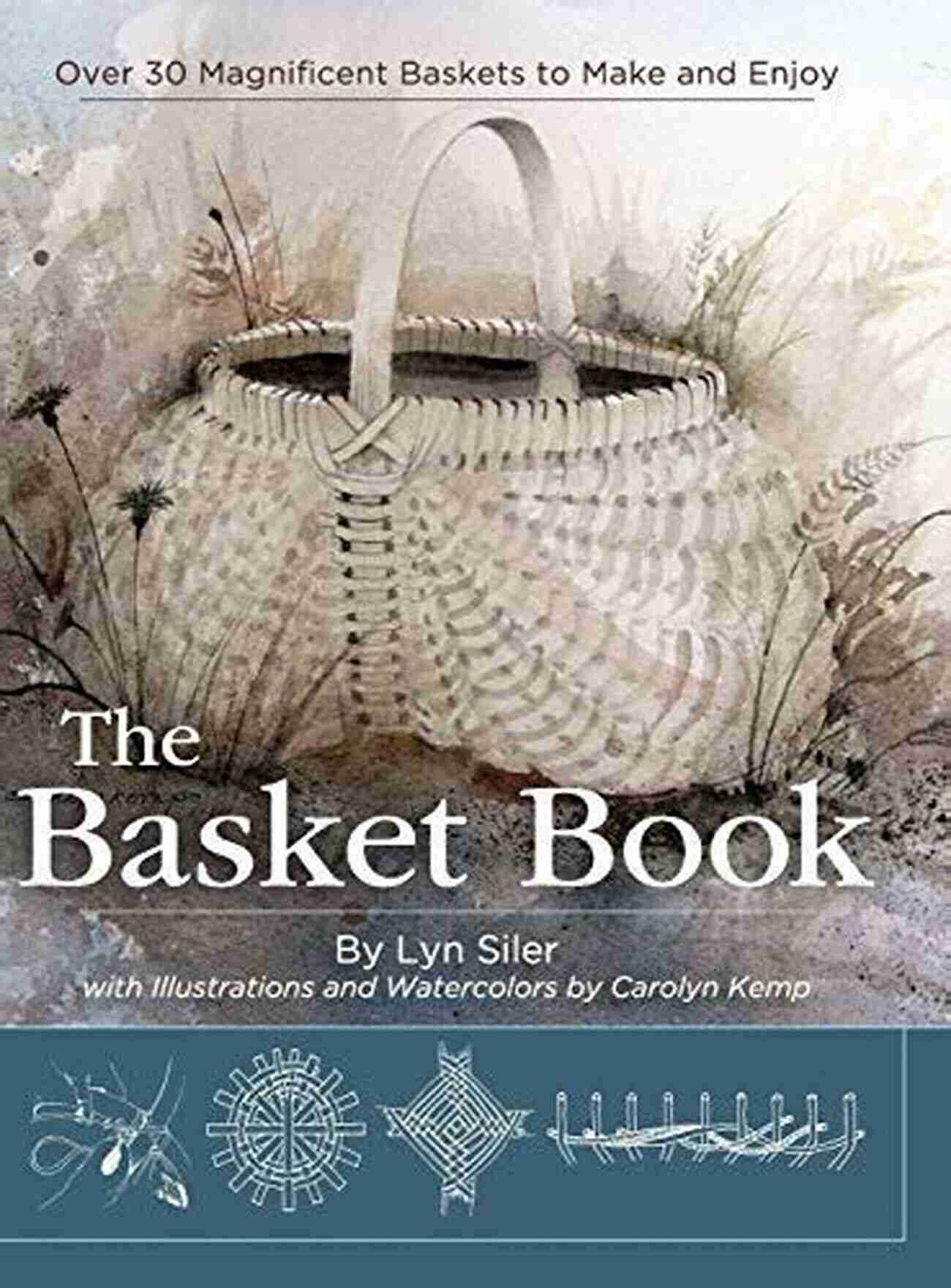 Beachcomber Basket The Basket Book: Over 30 Magnificent Baskets To Make And Enjoy