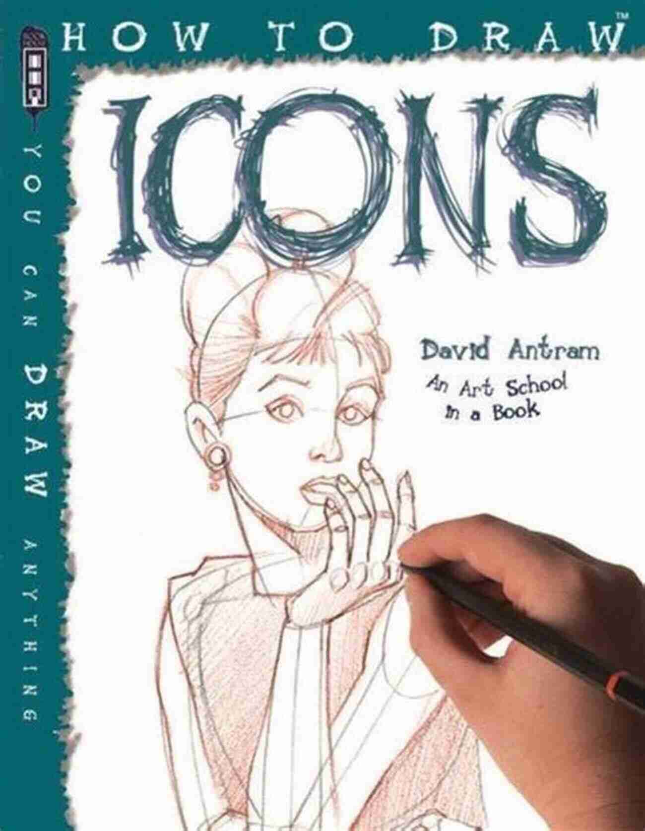 David Antram Sketching How To Draw Icons David Antram