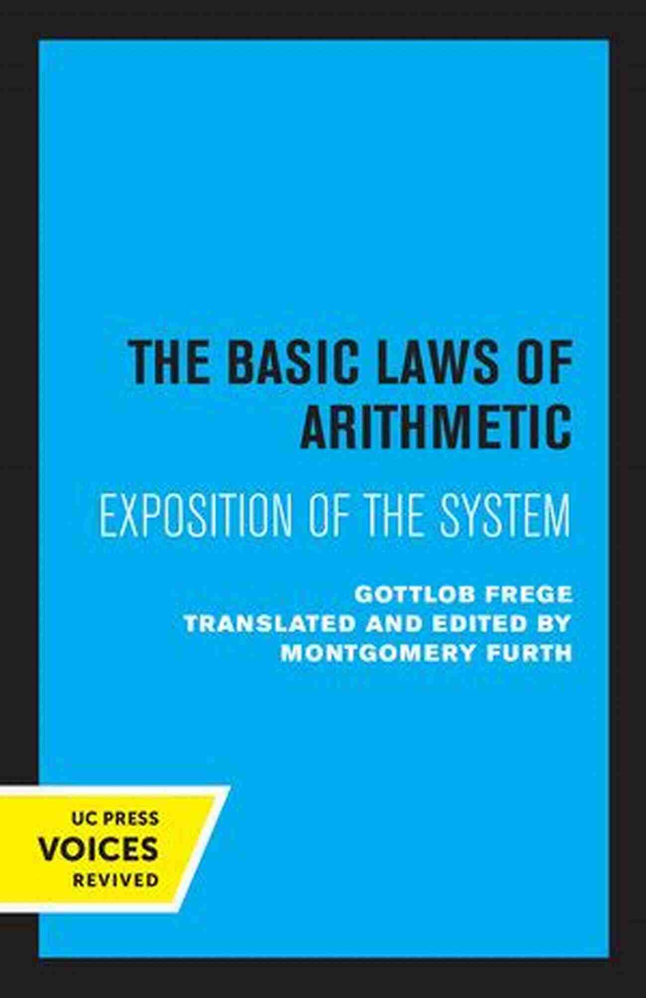 Essays On Frege Basic Laws Of Arithmetic Essays On Frege S Basic Laws Of Arithmetic