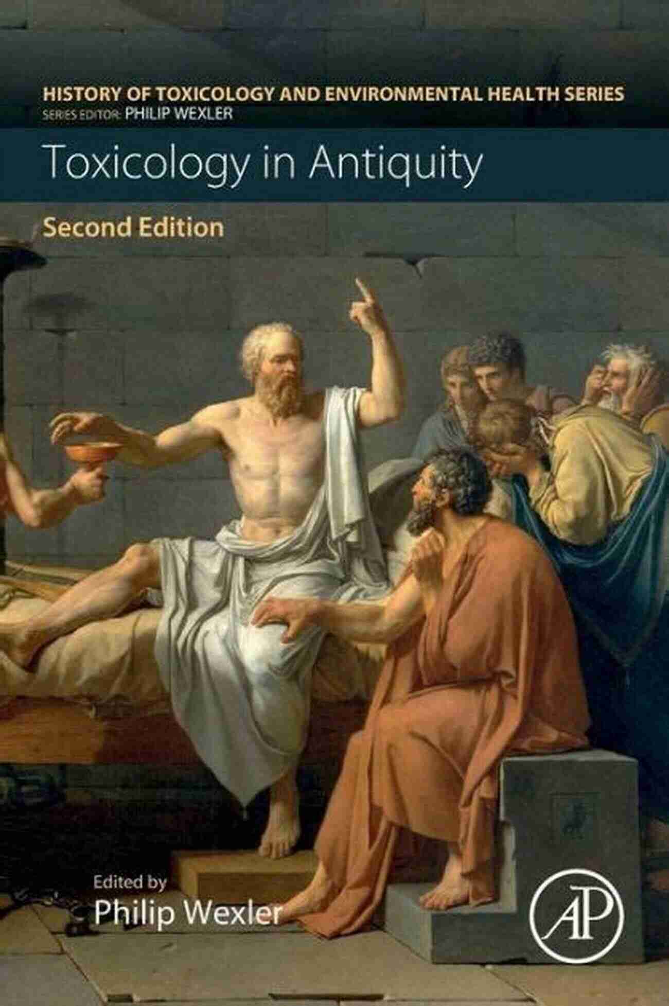 Examination Of Ancient Toxicology In Antiquity. History Of Toxicology And Environmental Health: Toxicology In Antiquity II