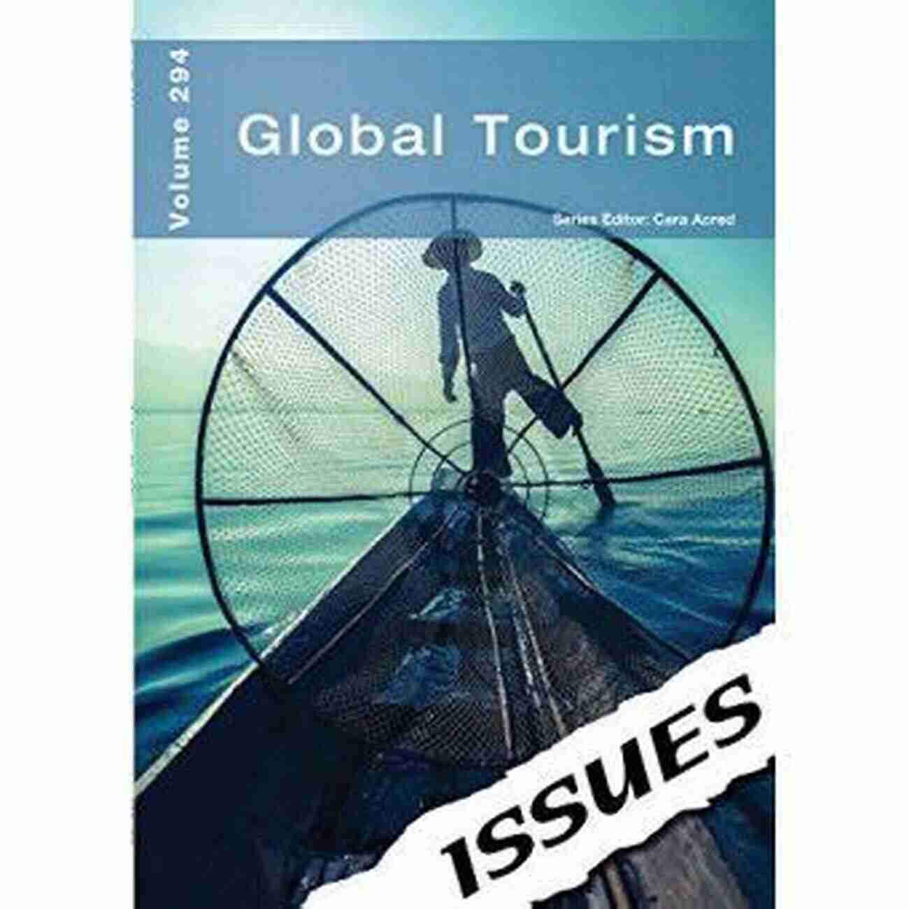 Global Tourism Issues 294 Global Tourism (Issues 294) Paula Harrison