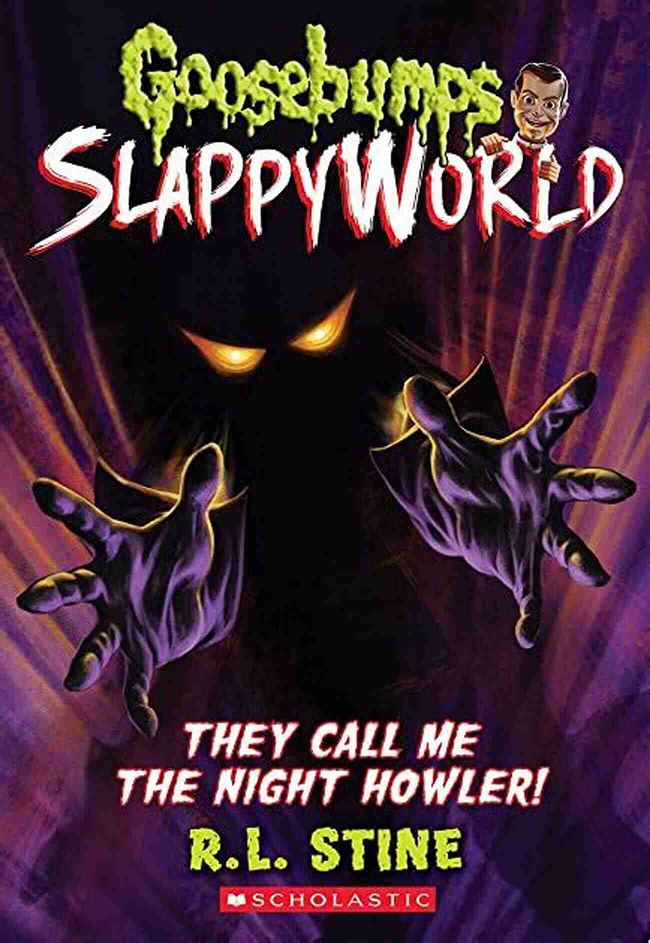 Goosebumps Slappyworld 11: They Call Me The Night Howler Book Cover They Call Me The Night Howler (Goosebumps SlappyWorld #11)