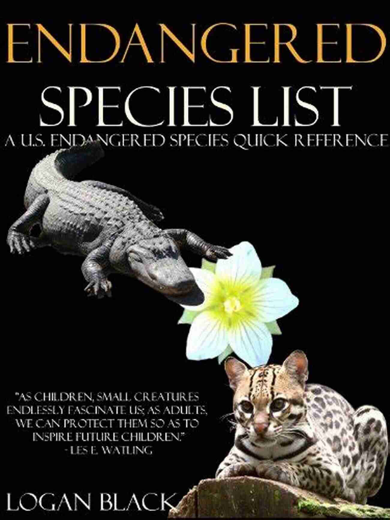 Illustration Of Endangered Species Quick Reference Guide Endangered Species List: A U S Endangered Species Quick Reference