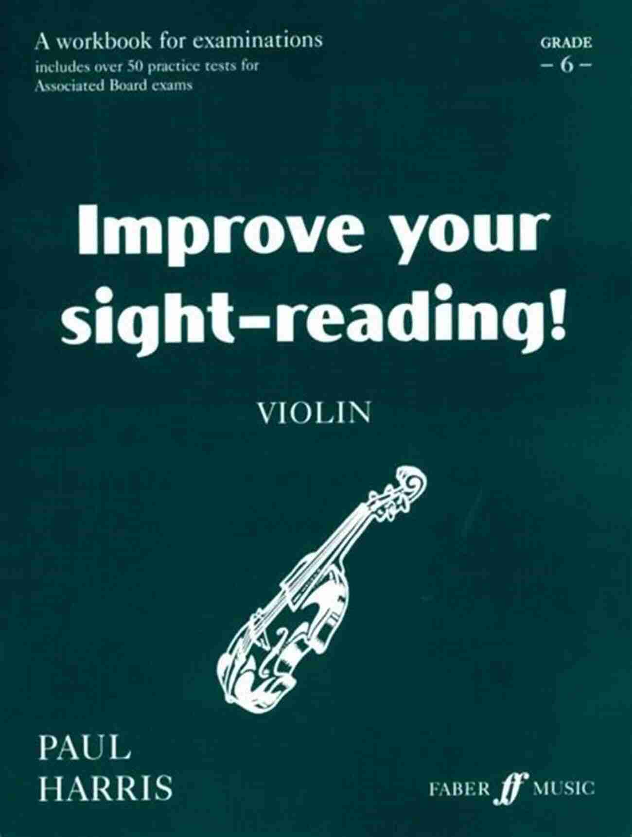 Improve Your Sight Reading Unlock The Secrets Of Musical Fluency Improve Your Sight Reading Guitar Grades 1 3 (Faber Edition: Improve Your Sight Reading)