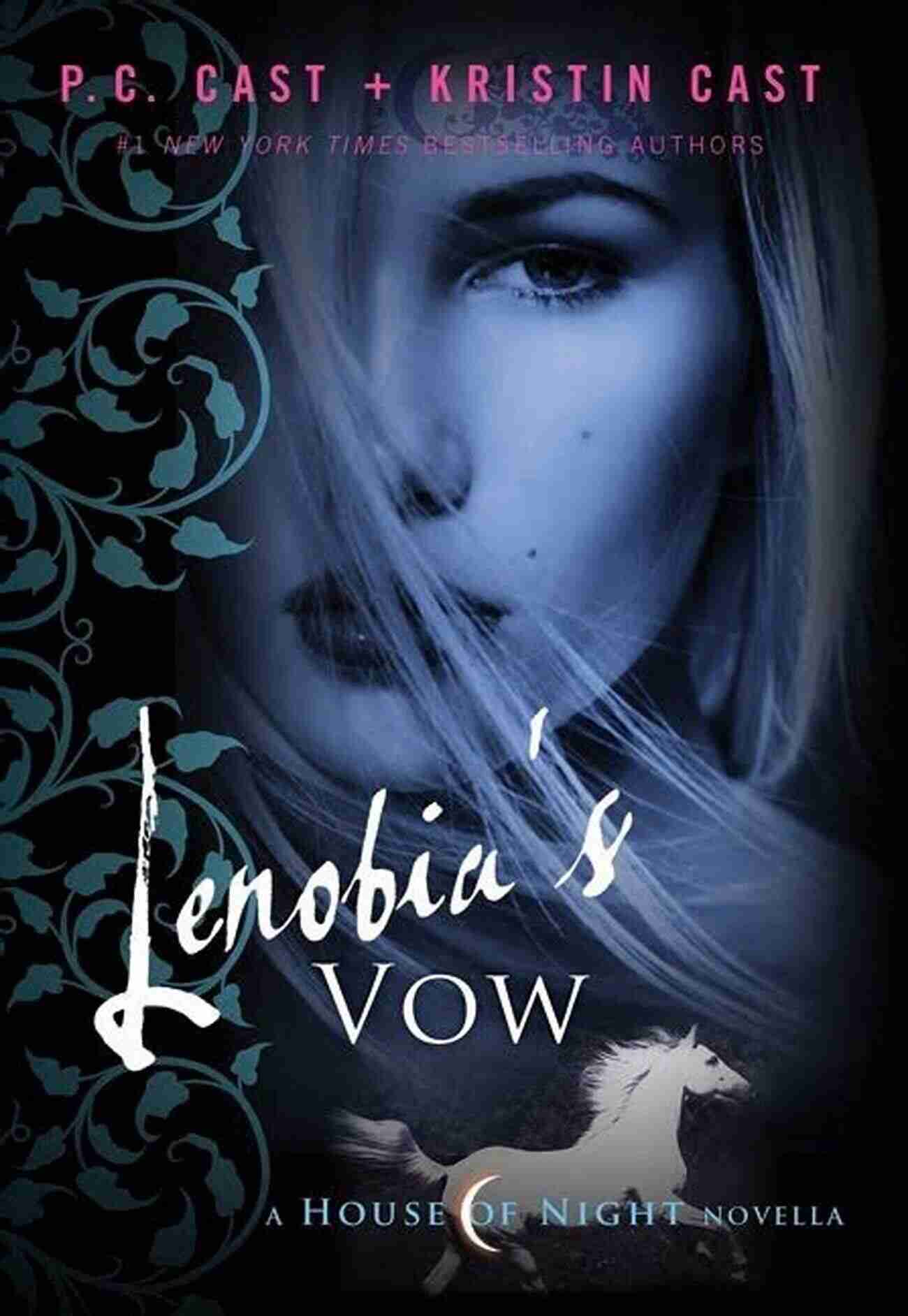 Lenobia Vow A Captivating Tale Of Love, Betrayal, And Redemption Lenobia S Vow: A House Of Night Novella