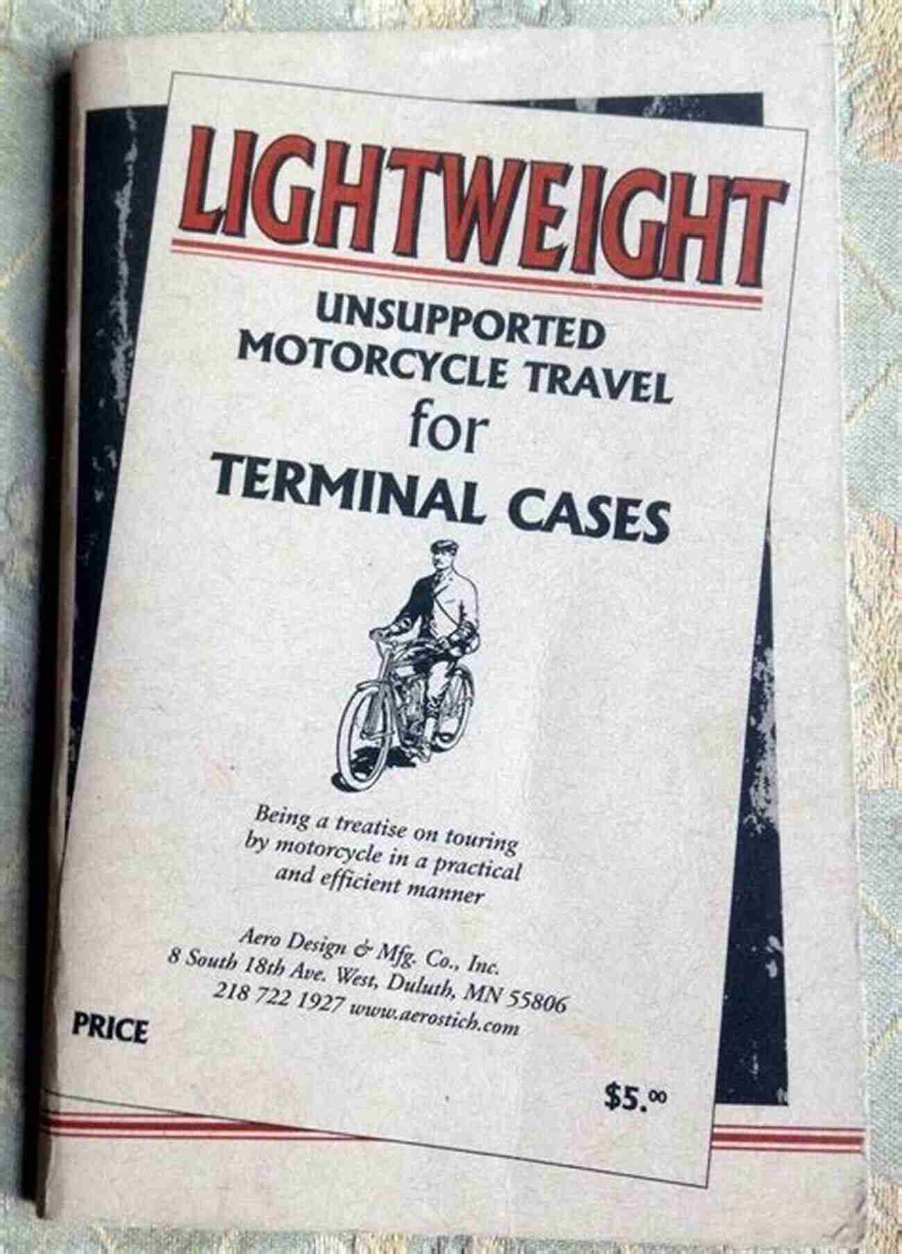 Lightweight Unsupported Motorcycle Travel For Terminal Cases