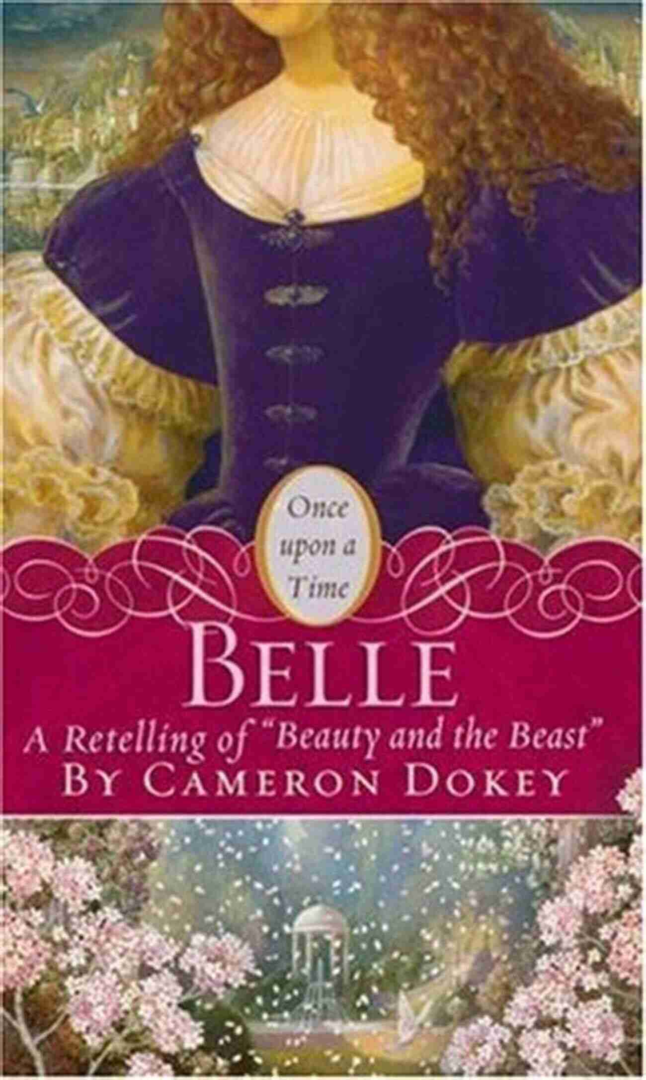 Main Characters From The Retelling Of Beauty And The Beast Once Upon Time Belle: A Retelling Of Beauty And The Beast (Once Upon A Time)