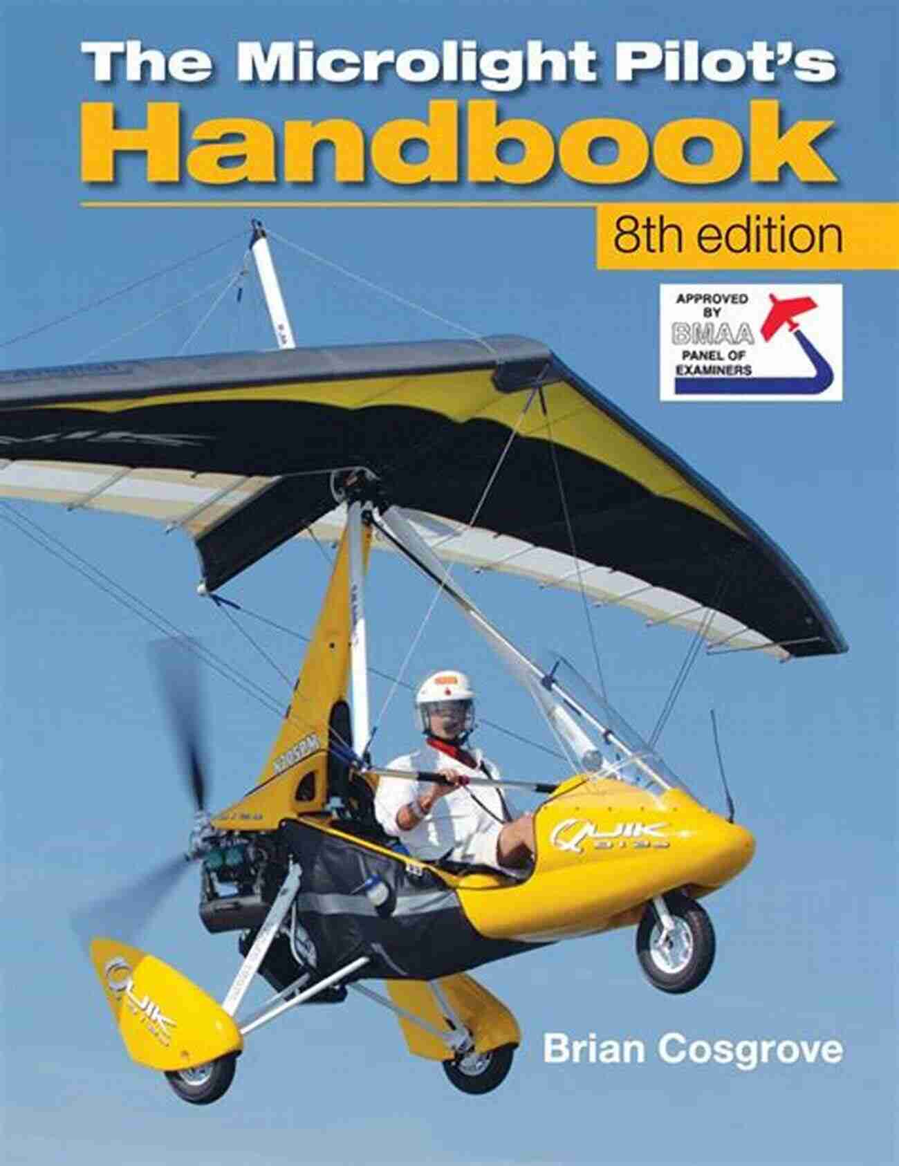 Microlight Competition Microlight Pilot S Handbook 8th Edition