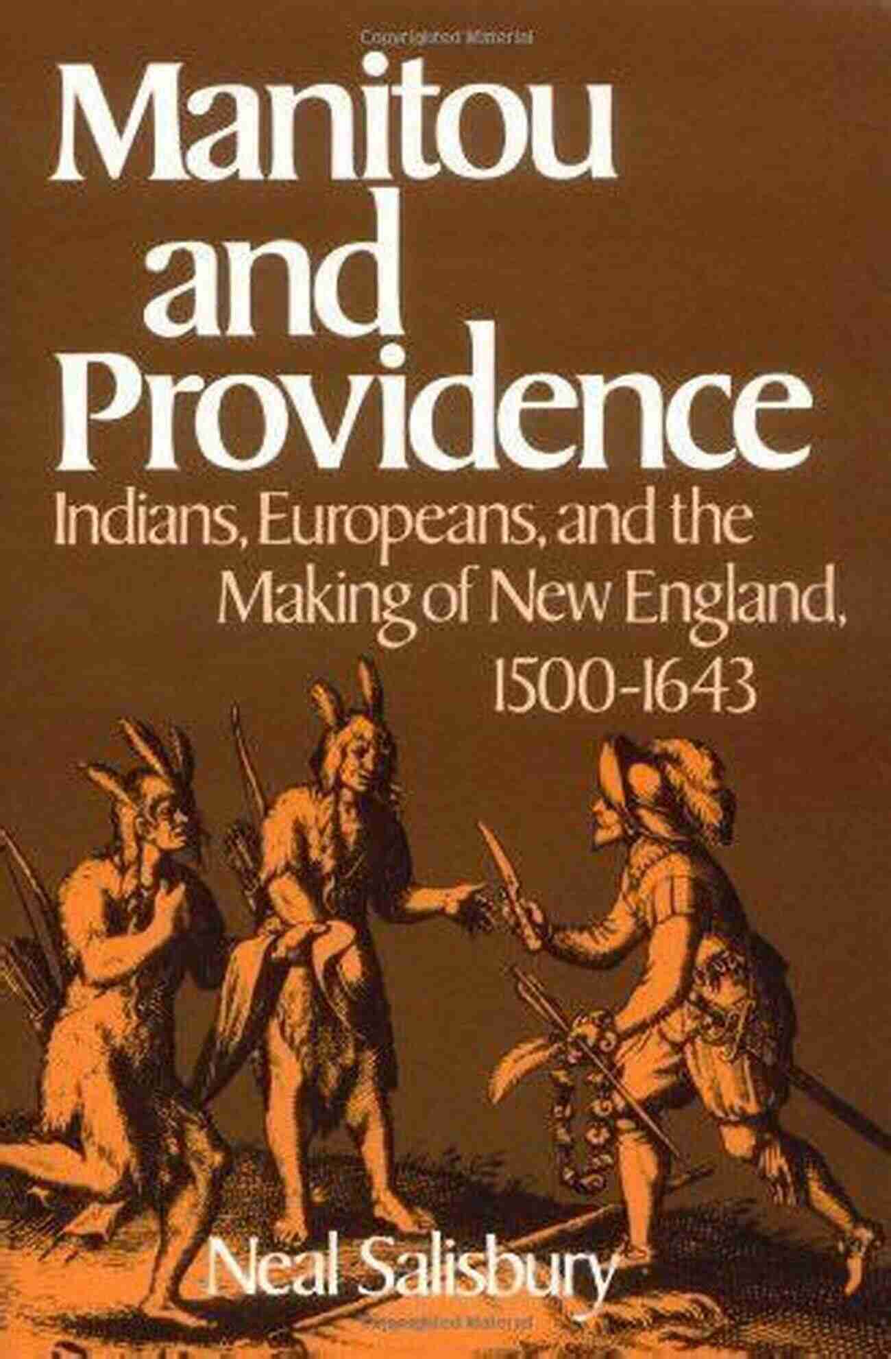 New England Landscape Manitou And Providence: Indians Europeans And The Making Of New England 1500 1643