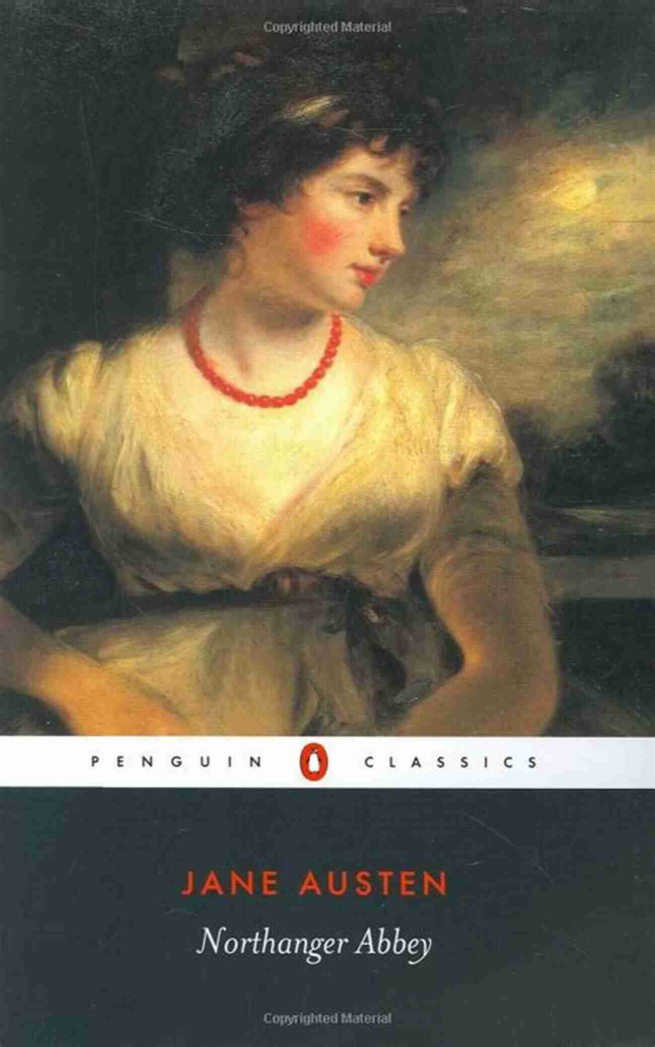 Northanger Abbey Penguin Classics Jane Austen An Intriguing Tale Of Love And Mystery Northanger Abbey (Penguin Classics) Jane Austen