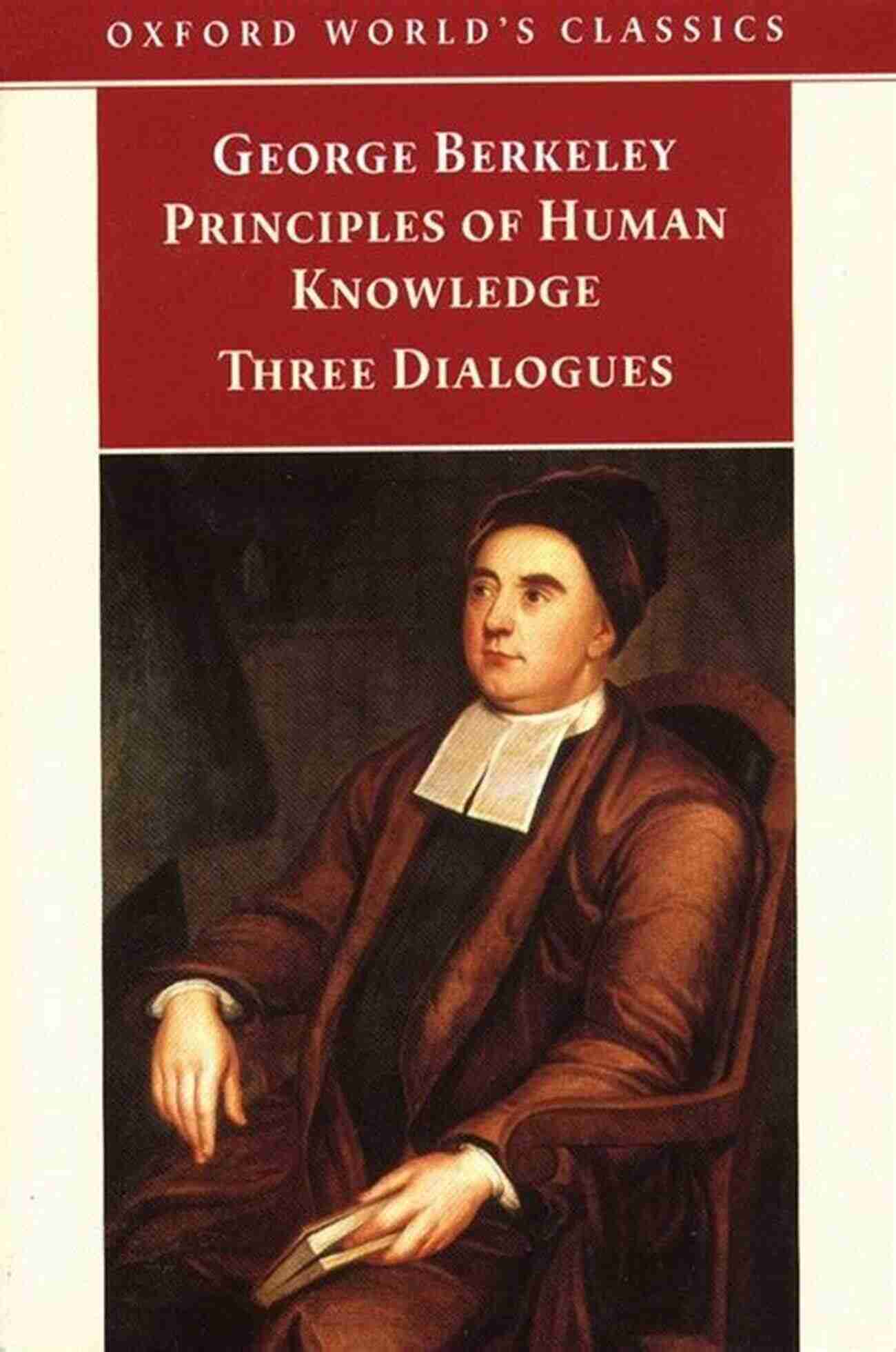 Principles Of Human Knowledge And Three Dialogues Oxford World Classics Book Cover Principles Of Human Knowledge And Three Dialogues (Oxford World S Classics)