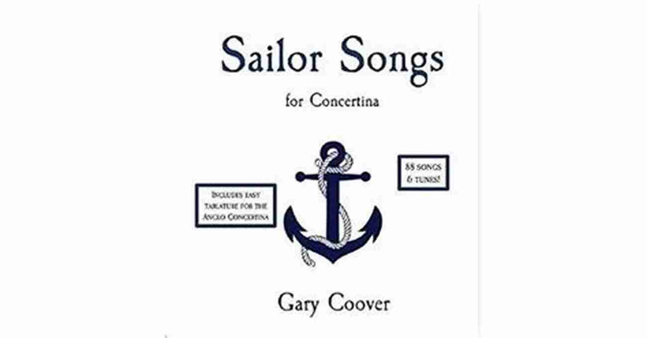 Sailor Songs By Gary Coover An Ode To The Sea Sailor Songs Gary Coover