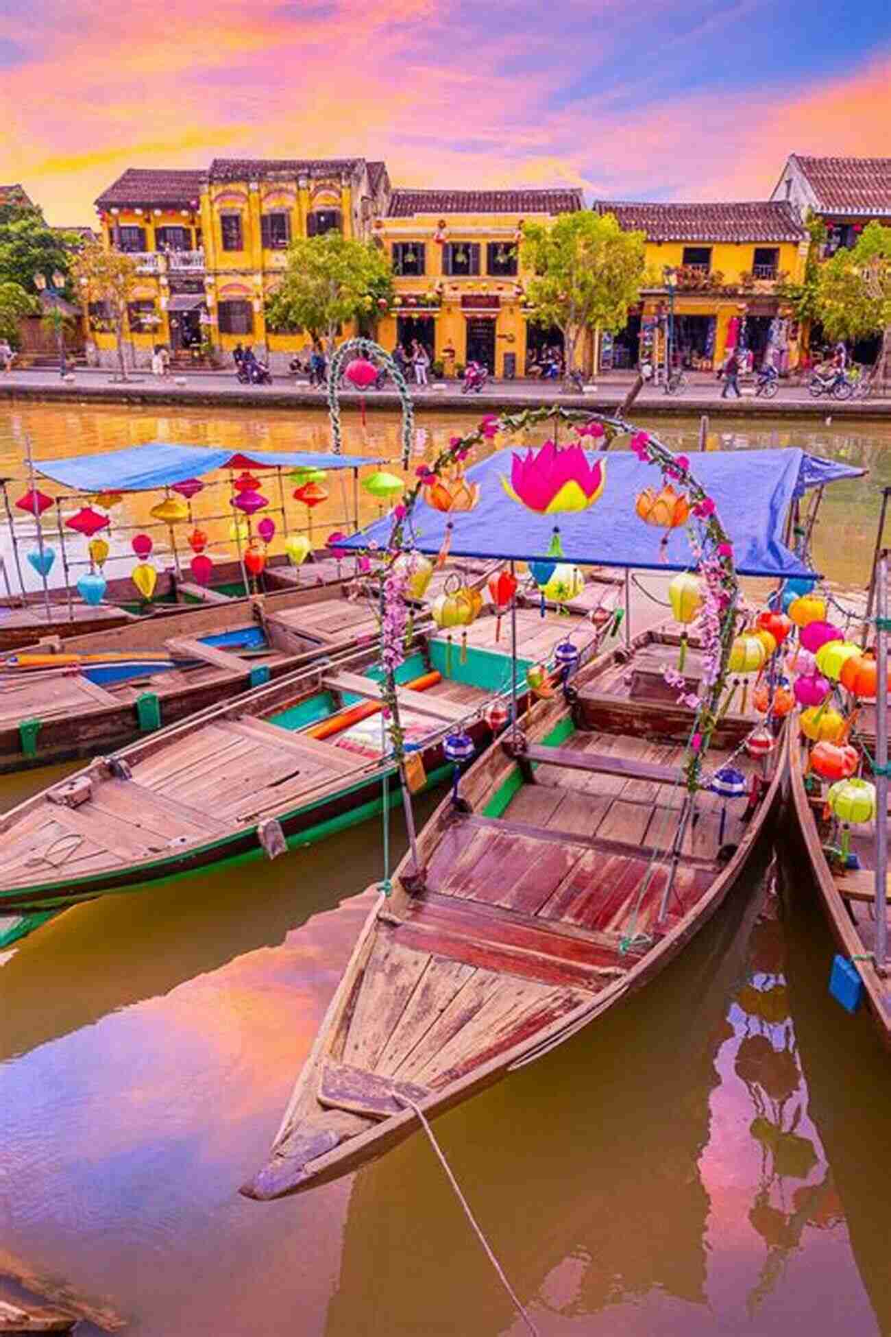 Step Back In Time And Explore The Historical Town Of Hoi An A Pictorial Travel Guide To Vietnam