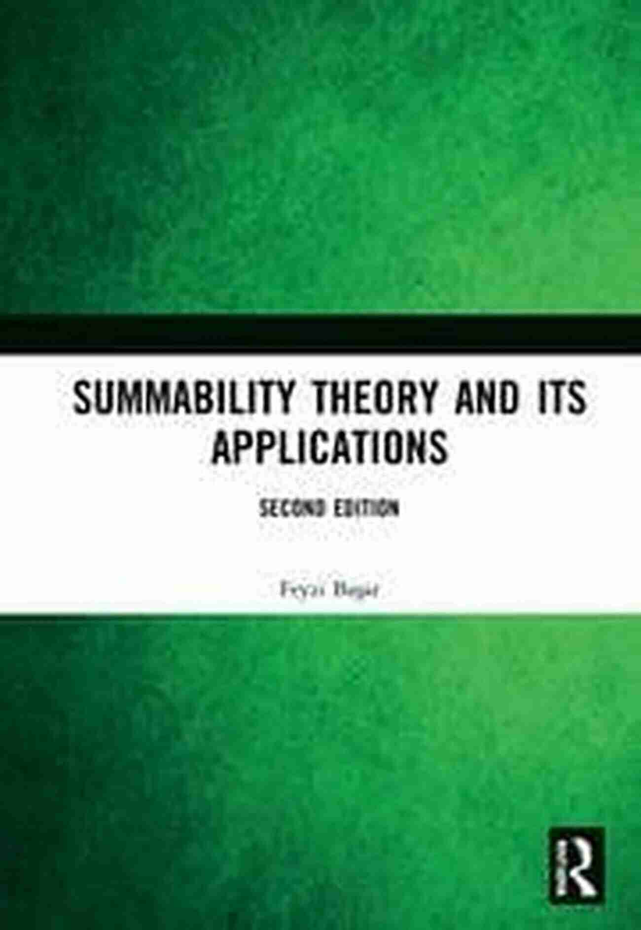 Summability Theory An Introductory Course In Summability Theory