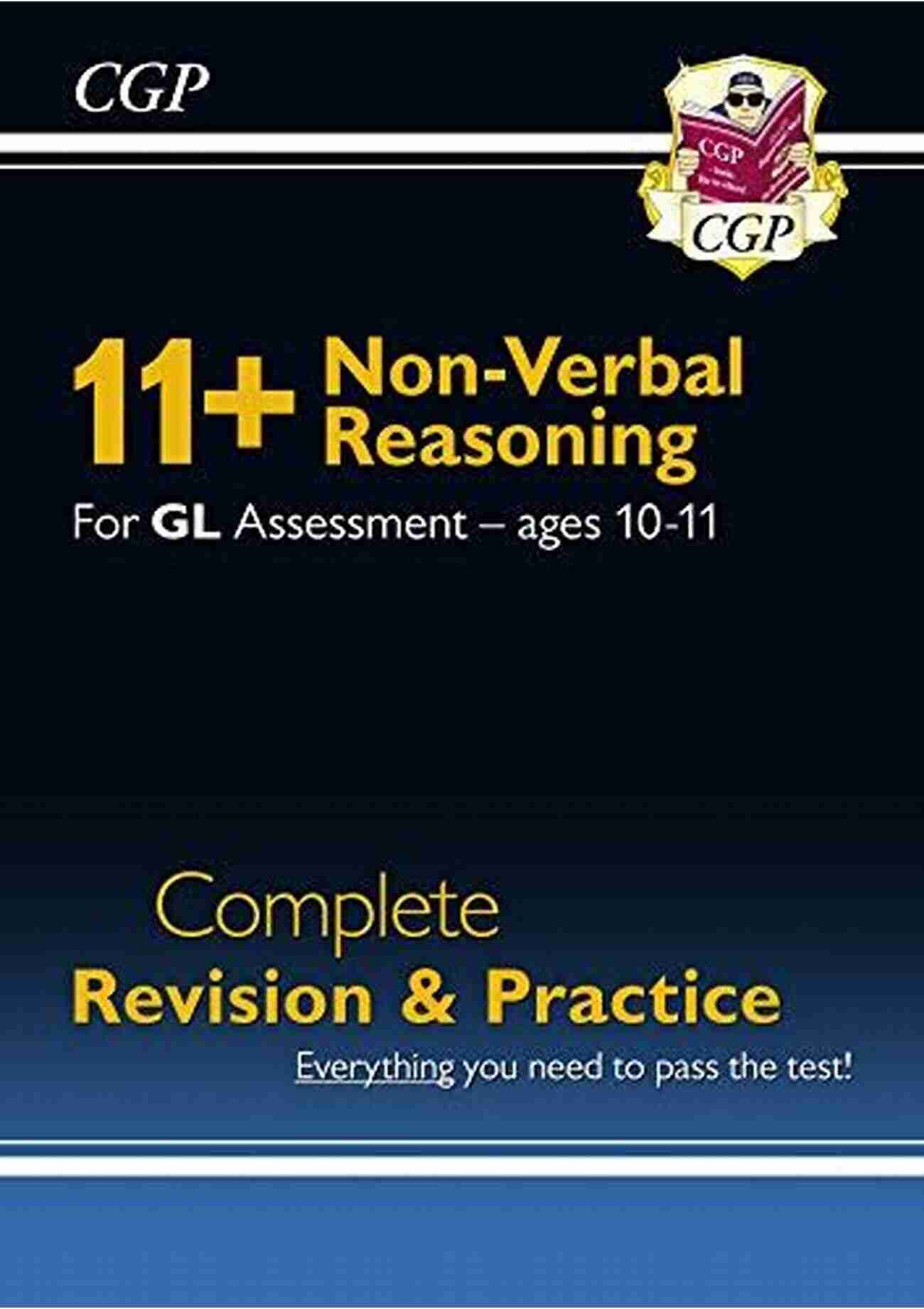 Superb Eleven Plus Preparation From The Revision Experts CGP 11 GL 11+ GL Verbal Reasoning Practice Assessment Tests Ages 7 8 : Superb Eleven Plus Preparation From The Revision Experts (CGP 11+ GL)