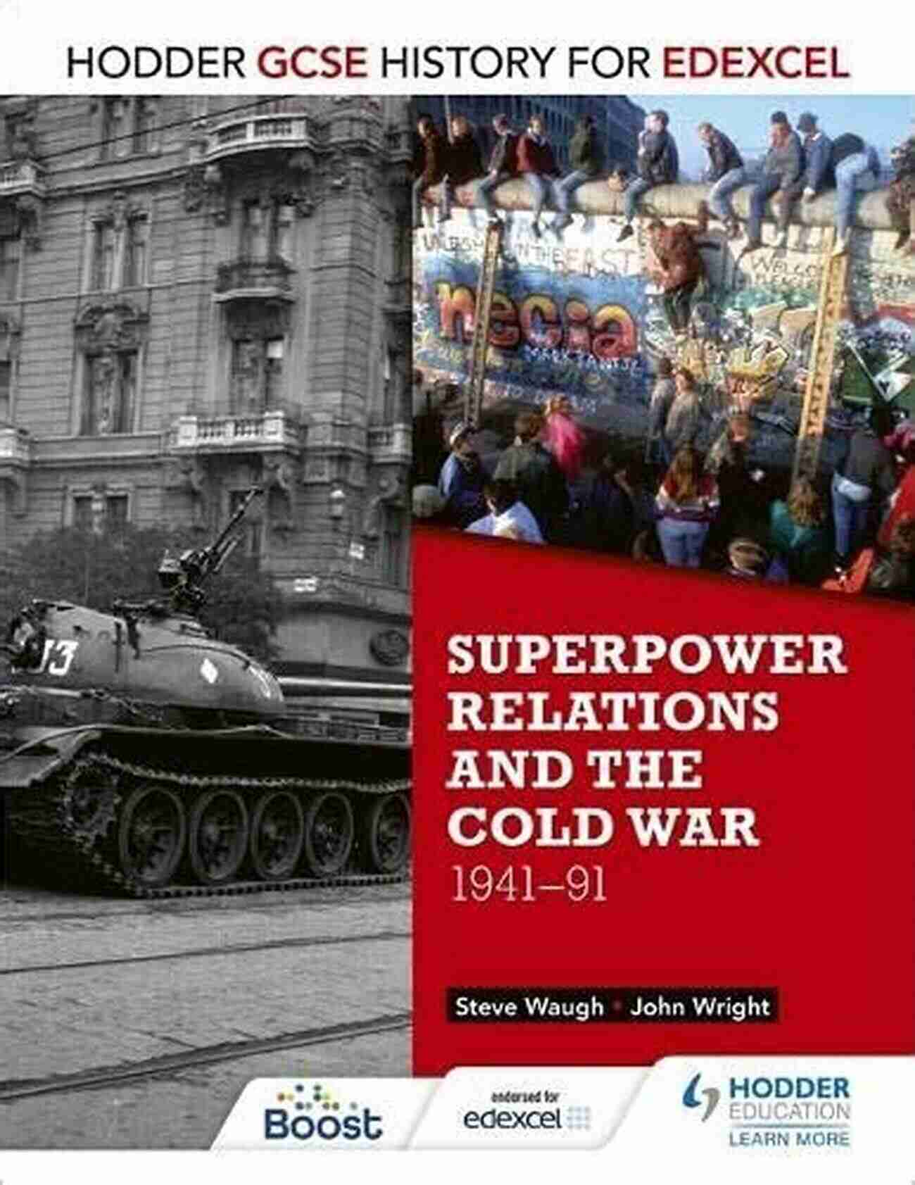 Superpower Relations And The Cold War 1941 91 Hodder GCSE History For Edexcel: Superpower Relations And The Cold War 1941 91