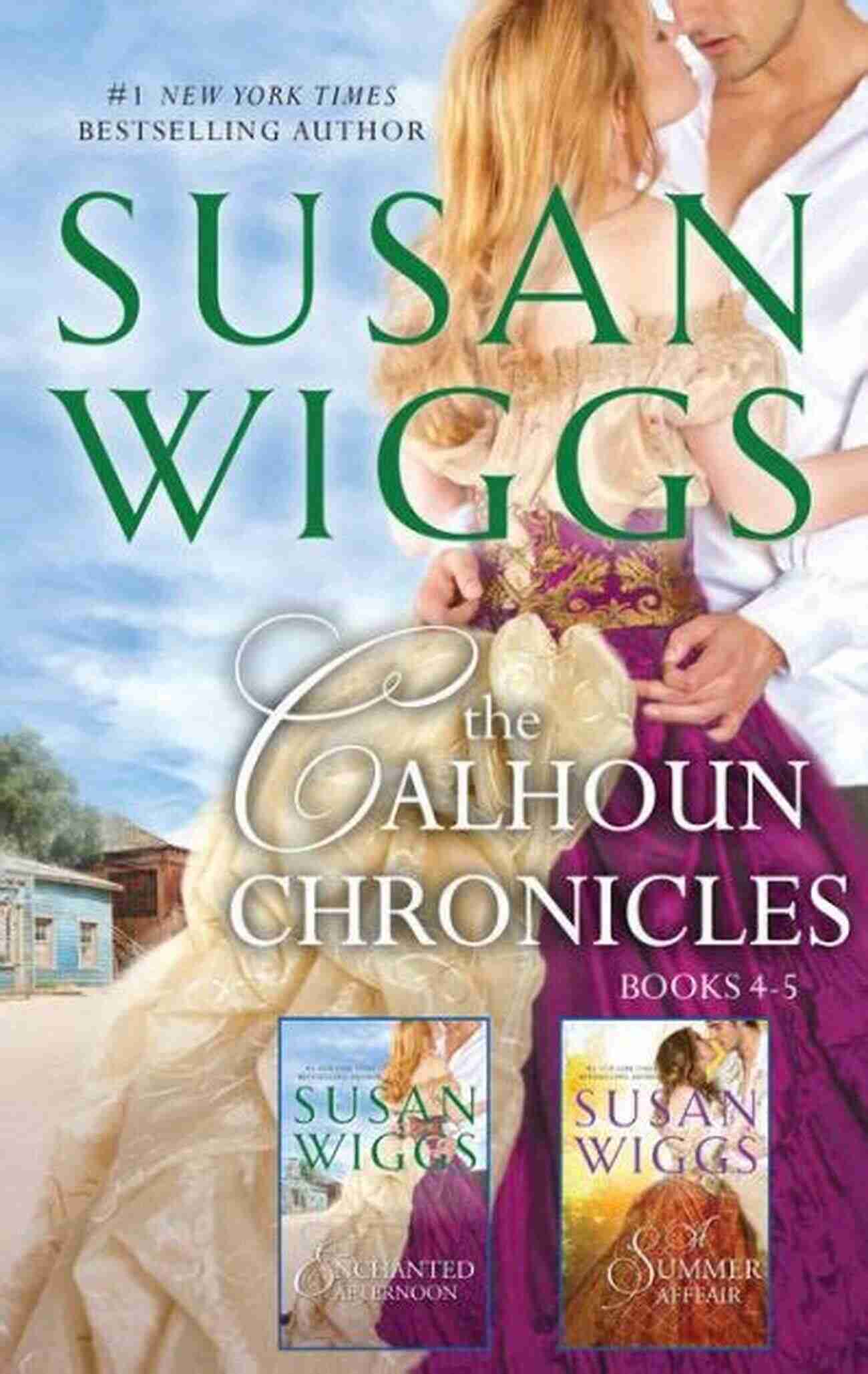 Susan Wiggs The Calhoun Chronicles Regency Romance Susan Wiggs The Calhoun Chronicles 1 3: A Regency Romance