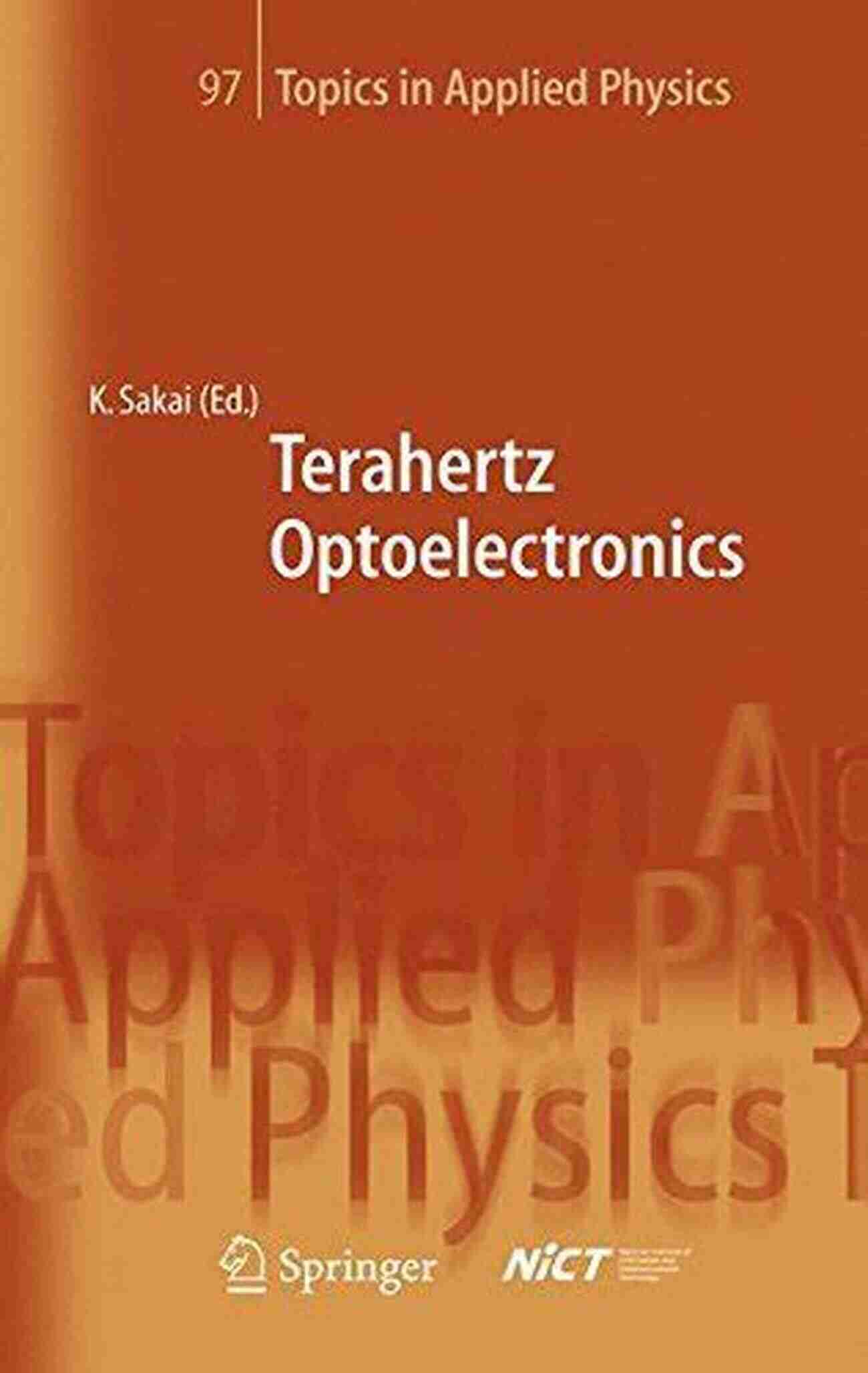 Terahertz Optoelectronics Topics In Applied Physics 97 Terahertz Optoelectronics (Topics In Applied Physics 97)