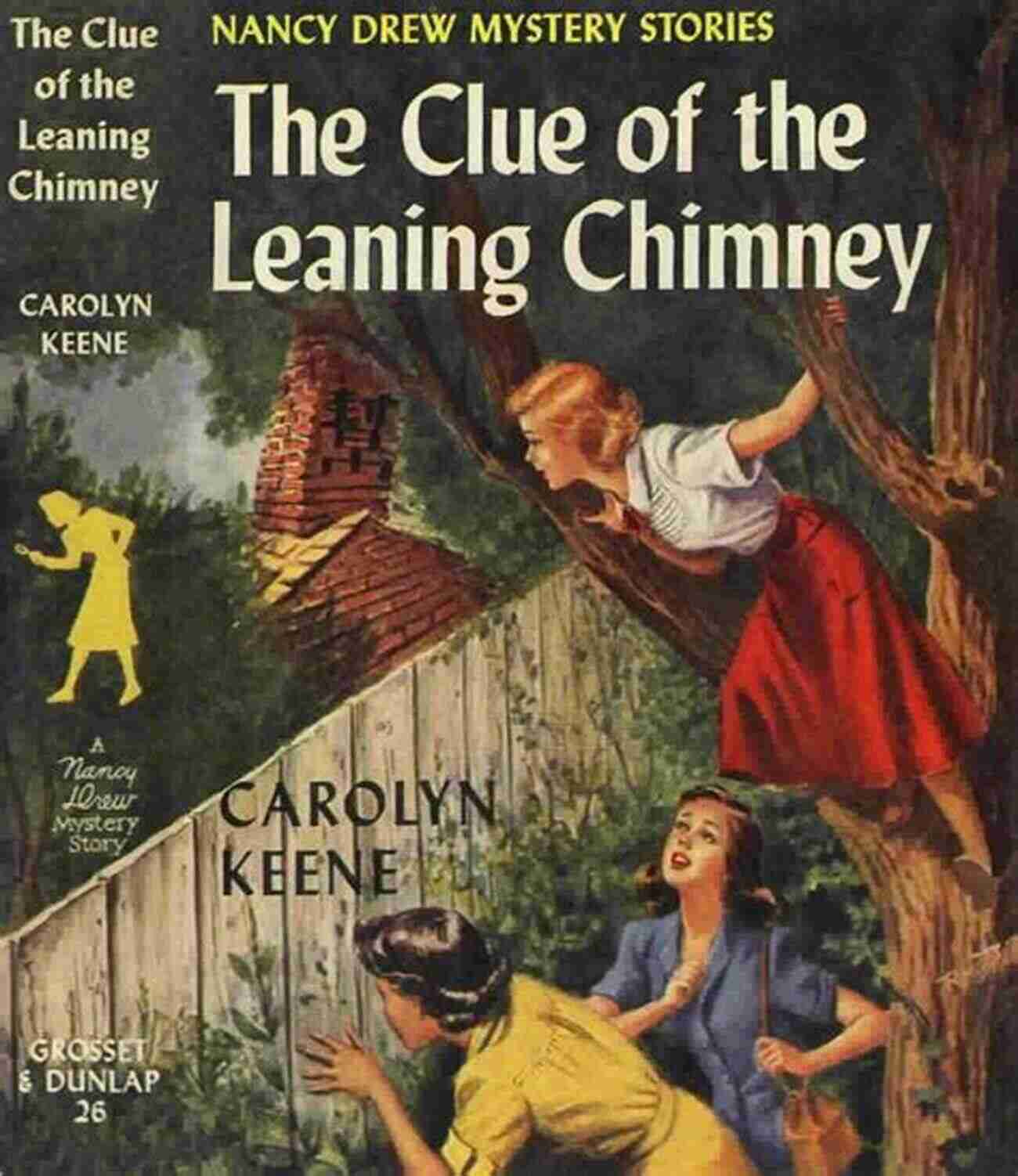 The Clue Of The Leaning Chimney Nancy Drew Mysteries Cover Nancy Drew 26: The Clue Of The Leaning Chimney (Nancy Drew Mysteries)