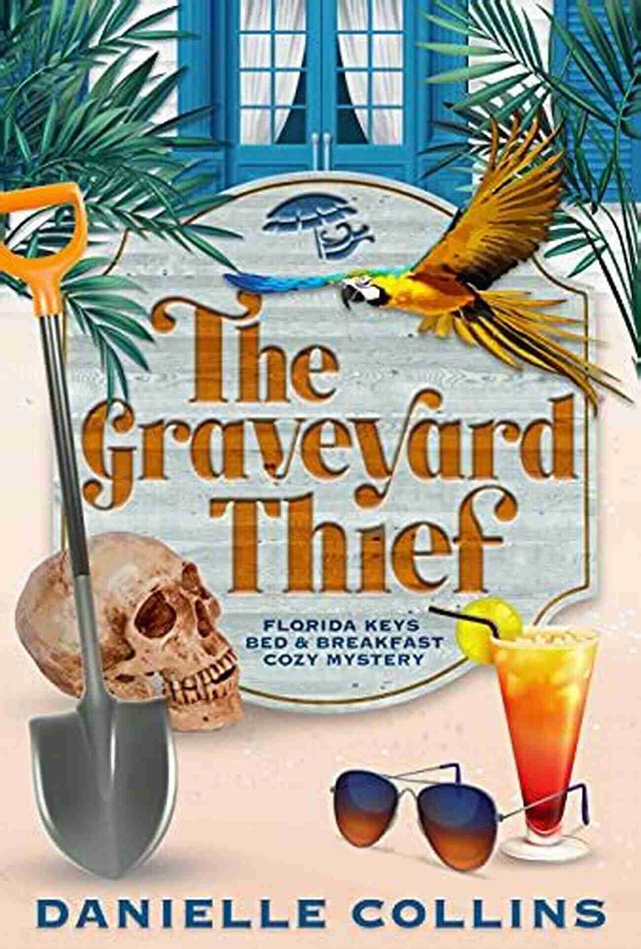 The Graveyard Thief Florida Keys Bed And Breakfast Cozy Mystery Cover The Graveyard Thief (Florida Keys Bed Breakfast Cozy Mystery 2)