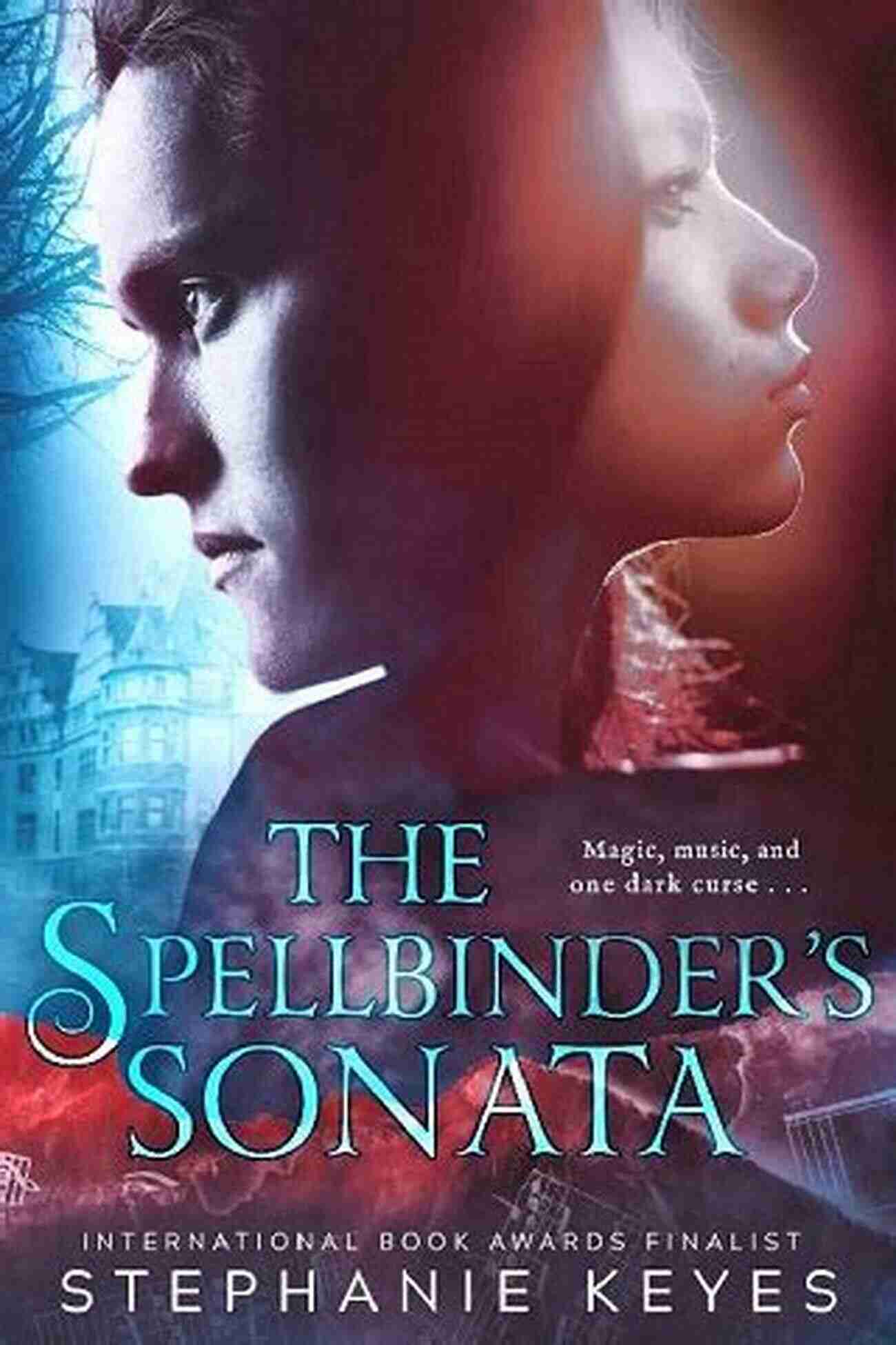 The Spellbinder Sonata By Stephanie Keyes The Spellbinder S Sonata Stephanie Keyes