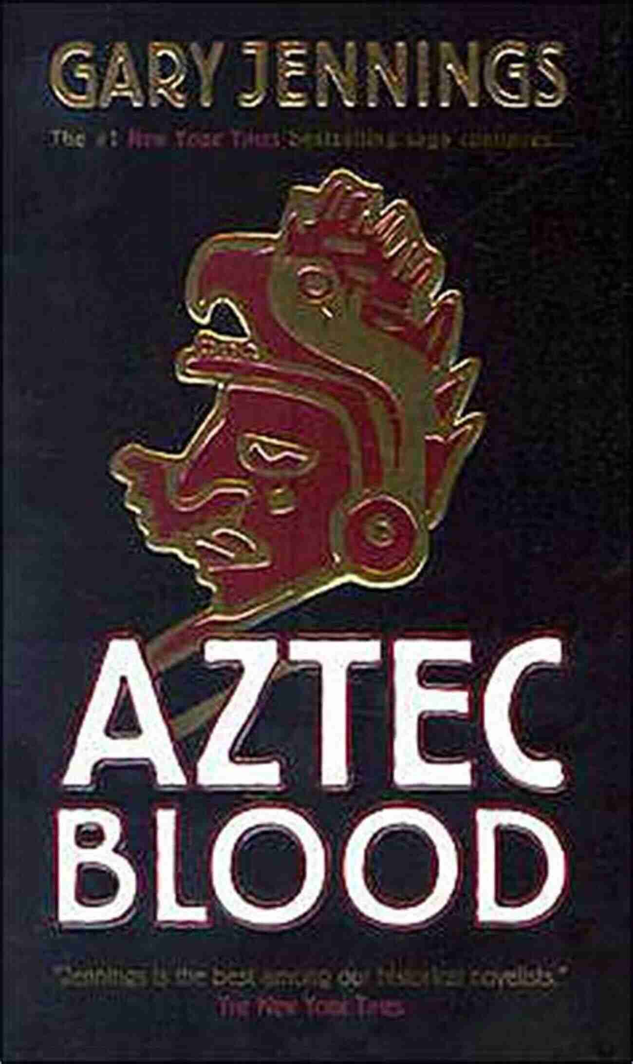 The Cover Of Aztec Blood By Gary Jennings. Aztec Blood Gary Jennings