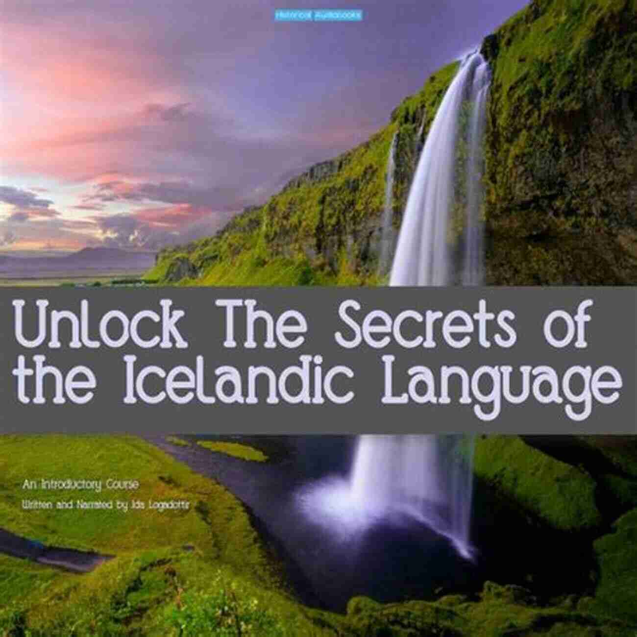 Unlock The Secrets Of Iceland Iceland Defrosted Edward Hancox