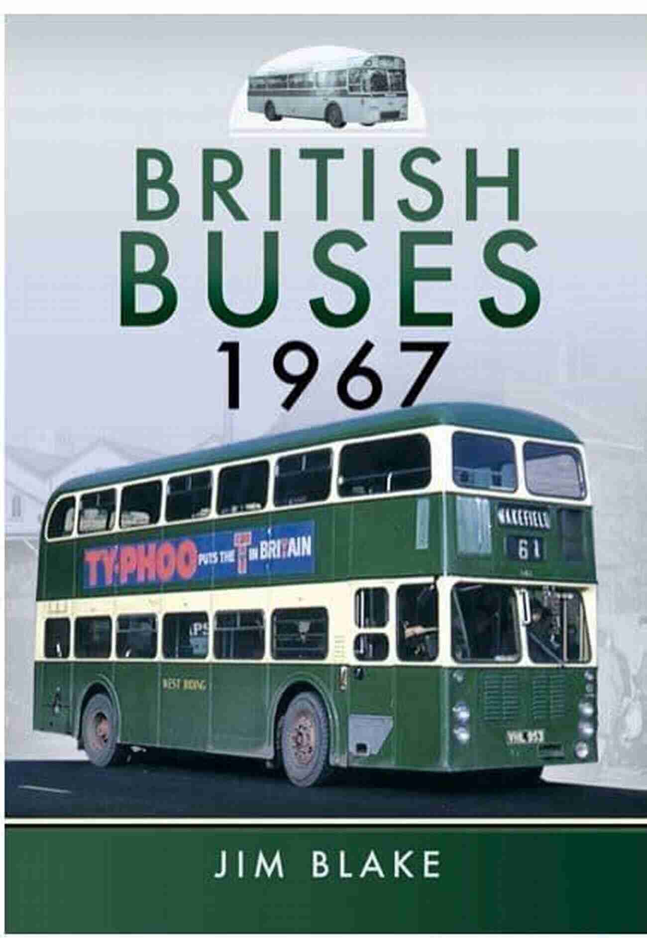 Vintage British Bus On A Colorful Street In 1967 British Buses 1967 Perry Allen Wood