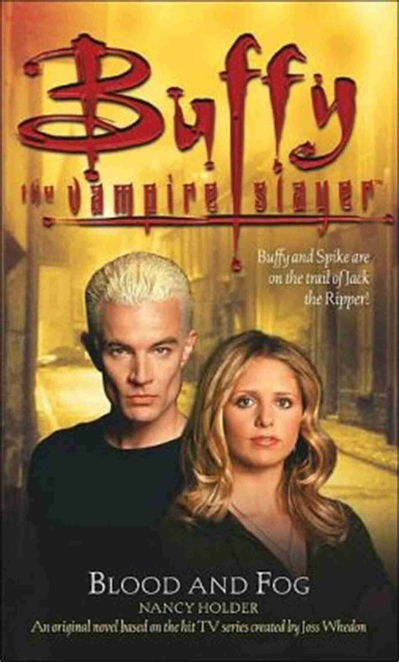 Blood And Fog Buffy The Vampire Slayer Blood And Fog (Buffy The Vampire Slayer)