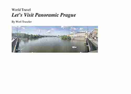 Let S Visit Panoramic Prague H E Bulstrode