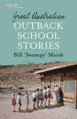 Great Australian Outback School Stories (Great Australian Stories)