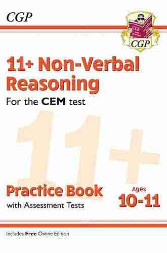 11+ CEM Non Verbal Reasoning Practice Assessment Tests Ages 7 8 : Unbeatable Eleven Plus Preparation From The Exam Experts (CGP 11+ CEM)