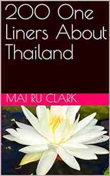 200 One Liners About Thailand Bob Regan