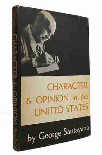 Character And Opinion In The United States (Library Of Conservative Thought)