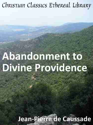 Abandonment to Divine Providence Enhanced Version