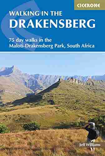 Walking in the Drakensberg: 75 walks in the Maloti Drakensberg Park (Cicerone Guides)