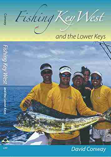 Fishing Key West the Lower Keys: An Insider s Guide