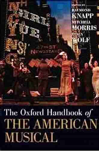 Media And Performance In The Musical: An Oxford Handbook Of The American Musical Volume 2 (Oxford Handbooks)