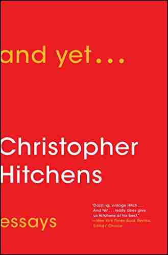 And Yet : Essays Christopher Hitchens