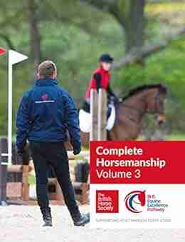 BHS Complete Horsemanship Volume Three