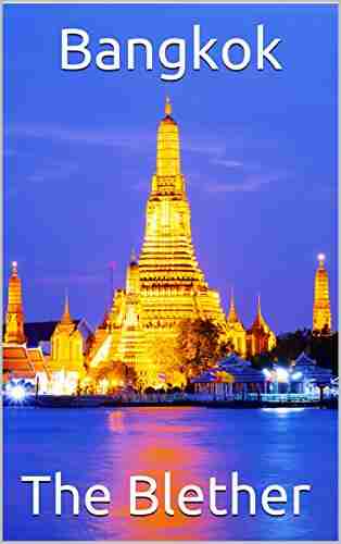 Bangkok: 99 Tips For Tourists Backpackers (Thai Travel Guide 4)