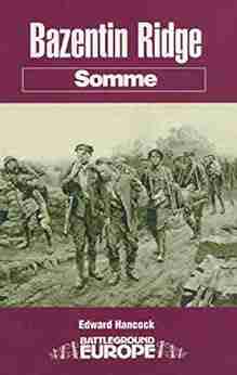 Bazentin Ridge: Somme (Battleground Europe)