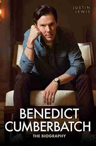 Benedict Cumberbatch The Biography