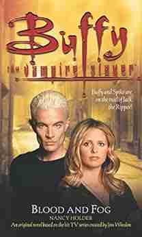 Blood And Fog (Buffy The Vampire Slayer)