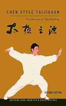 Chen Style Taijiquan: The Source of Taiji Boxing