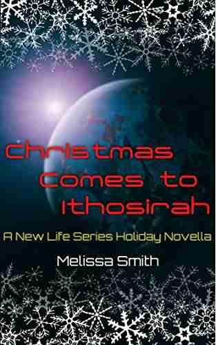 Christmas Comes to Ithosirah (New Life Series)